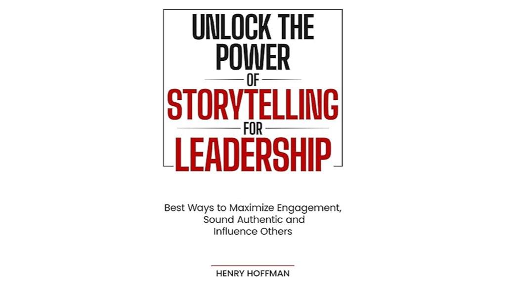 storytelling enhances leadership influence